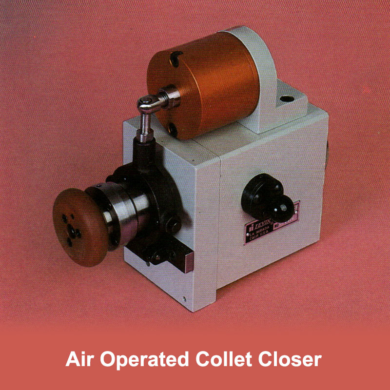 Levin® Air Operated-Collet Closer
